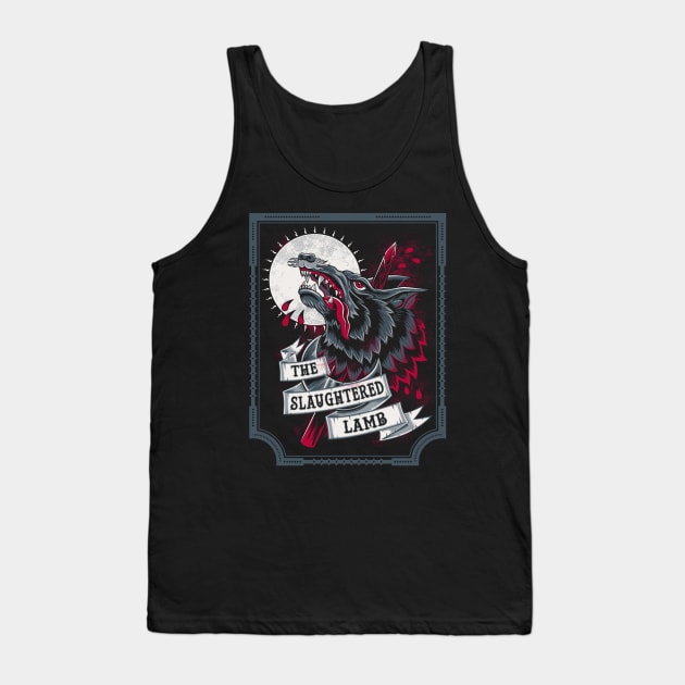 The Slaughtered Lamb - Horror Tank Top by Nemons